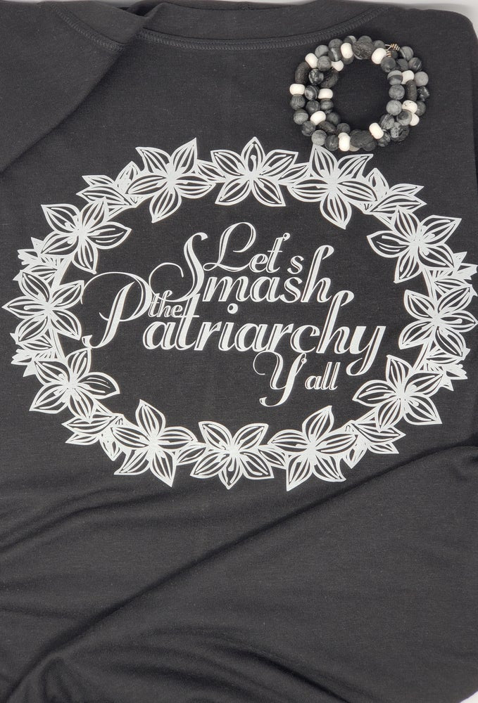 Let's Smash the Patriarchy Y'all - Tee