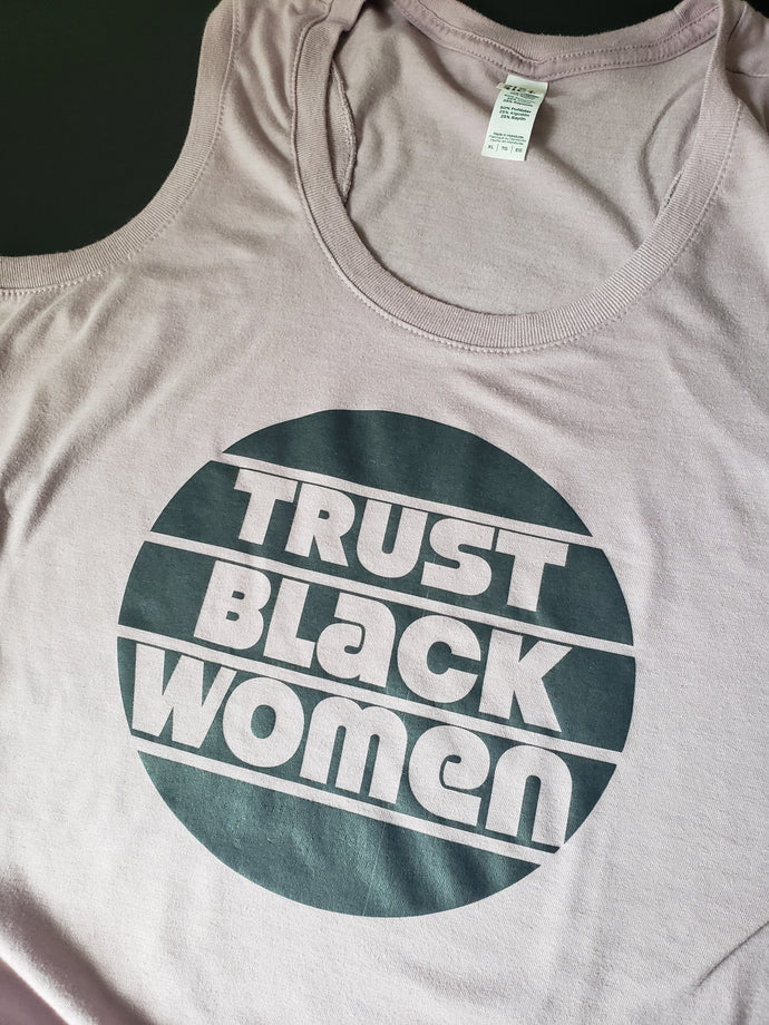 Trust Black Women Tee